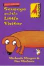 Sausage And The Little Visitor - Preview