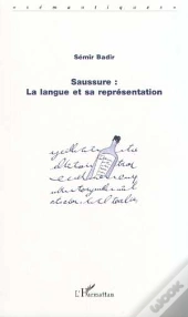 Saussure ; La Langue Et Sa Representation