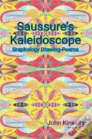 Saussure'S Kaleidoscope