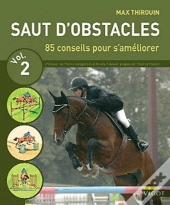 Saut D'Obstacles Tome 2 ; 85 Conseils Pour S'Améliorer