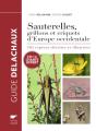 Sauterelles, Grillons Et Criquets D'Europe Occidentale. 164 Especes Decrites Et Illustrees - Preview