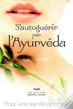 Capa do artigo S'Autoguerir Par L'Ayurveda