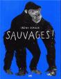 Sauvages ! - Preview