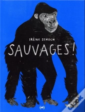 Sauvages !