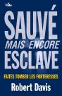 Sauvé Mais Encore Esclave - Preview