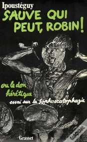 Capa do artigo Sauve Qui Peut, Robin ! Ou Le Don Hérétique
