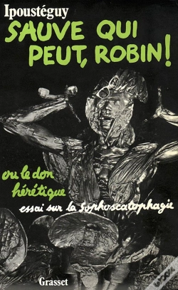 Capa do artigo Sauve Qui Peut, Robin ! Ou Le Don Hérétique