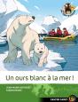 Sauvenature T.9 ; Un Ours Blanc À La Mer ! - Preview