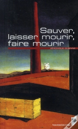 Capa do artigo Sauver, Laisser Mourir, Faire Mourir