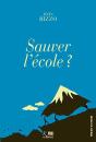 Sauver L'École ? - Preview