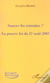 Capa do artigo Sauver Les Retraites ? La Pauvre Loi Du 21 Aout 2003