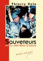 Sauveteurs De La Derniere Chance - Preview