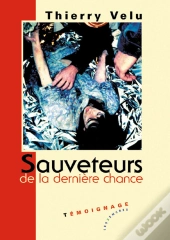 Sauveteurs De La Derniere Chance