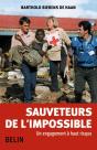Sauveteurs De L'Impossible ; Un Engagement À Haut Risque - Preview