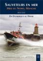 Sauveteurs En Mer ; Mer Du Nord, Manche ; De Dunkerque Au Havre - Preview