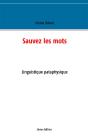 Sauvez Les Mots - Preview