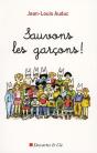 Sauvons Les Garçons ! - Preview