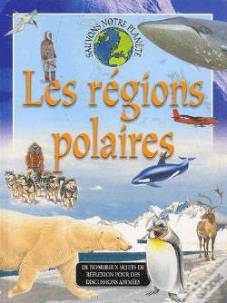Capa do artigo Sauvons Notre Planète ; Les Régions Polaires