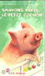Sauvons Rubis, Le Petit Cochon - Preview