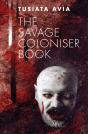 Savage Coloniser Book, The - Preview