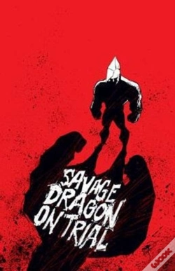 Capa do artigo Savage Dragon On Trial