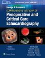 Savage & Aronsonâ€™S Comprehensive Textbook Of Perioperative And Critical Care Echocardiography: Print + Ebook With Multimedia - Preview