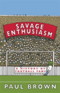 Savage Enthusiasm