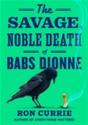 Savage, Noble Death Of Babs Dionne - Preview
