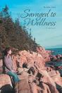 Savaged To Wellness - Preview
