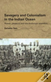 Savagery And Colonialism In The Indian Ocean