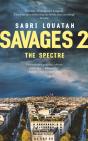 Savages 2: The Spectre - Preview