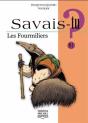 Savais-Tu ? : Les Fourmiliers - Preview