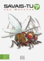Savais-Tu ? : Les Mouches - Preview