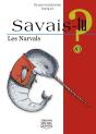 Savais-Tu ? : Les Narvals - Preview
