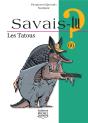 Savais-Tu ? : Les Tatous - Preview