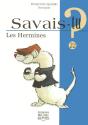 Savais-Tu? T.22; Les Hermines - Preview