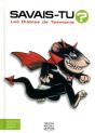 Savais-Tu ? Tome 39 : Les Diables De Tasmanie - Preview