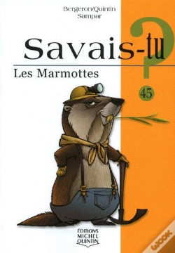 Capa do artigo Savais-Tu ? Tome 45 : Les Marmottes