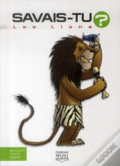 Savais-Tu ? Tome 49 : Les Lions