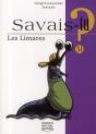 Savais-Tu ? Tome 51 : Les Limaces - Preview
