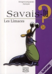 Savais-Tu ? Tome 51 : Les Limaces