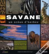 Savane, Un Océan D'Herbes