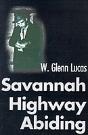 Savannah Highway Abiding - Preview