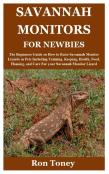 Savannah Monitors For Newbies