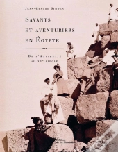 Savants Et Explorateurs D'Egypte