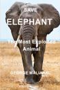 Save  Elephant - The Most Exploited Animal - Preview