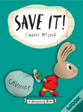 Save It! A Moneybunny Book