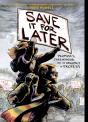 Save It For Later - Preview