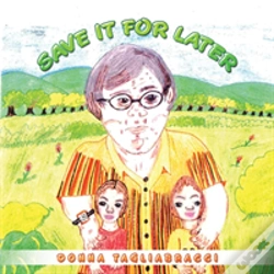 Capa do artigo Save It For Later