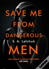 Save Me From Dangerous Men